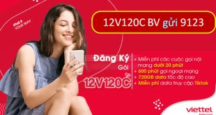 Đăng ký gói cước 12V120C Viettel ưu đãi data, phút gọi suốt năm