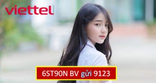 Đăng ký gói cước 6ST90N Viettel ưu đãi 4GB/ ngày sử dụng 7 tháng