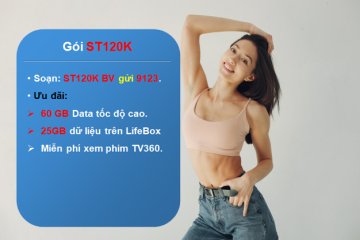 Tham gia gói cước ST120K Viettel nhận 2GB/ngày- miễn phí xem tivi suốt cả tháng