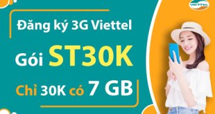 Đăng ký gói cước ST30K Viettel ưu đãi 7GB sử dụng trong 1 tuần