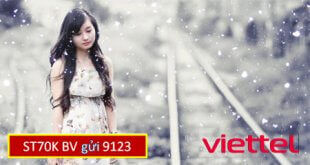 Đăng ký gói cước ST70K Viettel giải trí thả ga suốt cả tháng