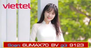 Đăng ký gói cước 6UMAX70 Viettel ưu đãi 49GB kết nối không giới hạn suốt 7 tháng