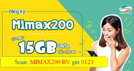 Chi tiết gói cước MIMAX200 Viettel ưu đãi 15GB sử dụng liên tục trong 1 tháng