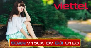 Chi tiết đăng ký gói cước V150X Viettel ưu đãi khủng chỉ từ 150.000đ