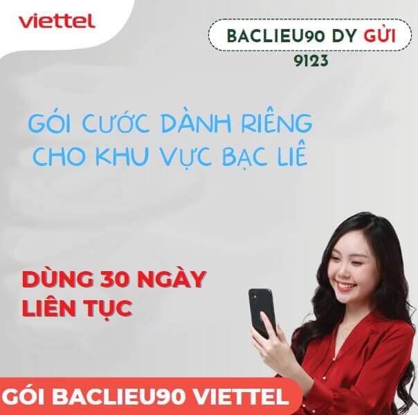 Đăng ký gói cước BACLIEU90 Viettel có ngay 5GB data- thoại thả ga suốt tháng