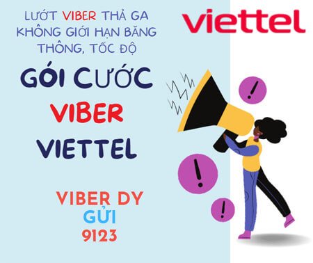 Chi tiết gói cước VIBER10 Viettel miễn phí liên lạc Viber suốt cả tháng