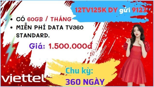 Cách đăng ký gói cước 12TV125K Viettel nhận 720GB- free data xem TV360 suốt 1 năm