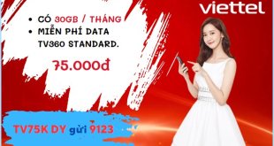 Đăng ký gói cước TV75K Viettel chỉ 75K/tháng nhận 30GB- free xem phim trên ứng dụng TV360
