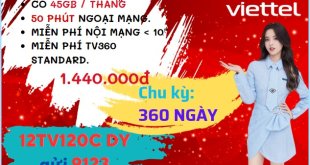 Cách đăng ký gói cước 12TV120C Viettel ưu đãi data kèm thoại cực khủng sử dụng liên tục 12 tháng