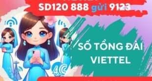 Danh sách các số tổng đài Viettel khách hàng nên biết và sử dụng