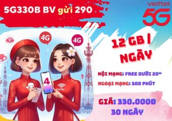 Gói cước 5G330B Viettel có ngay 12GB tốc độ cao mỗi ngày, gọi thả ga, dùng 30 ngày