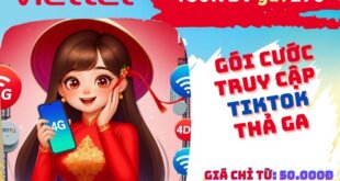 Đăng ký gói cước T50K Viettel chỉ 50k lướt Tiktok thả ga 30 ngày