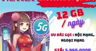 Đăng ký gói cước 12T5G330B Viettel dùng data, liên lạc và giải trí thả ga cả năm