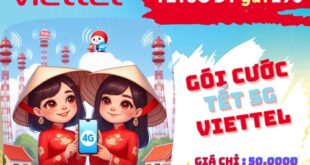 Đăng ký gói TET5G Viettel liên lạc, sử dụng data, xem TV360 thả ga chỉ 50.000đ