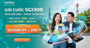 Gói cước 5G130B Viettel 130.000đ/30 ngày có ngay 2GB/ngày tốc độ cao