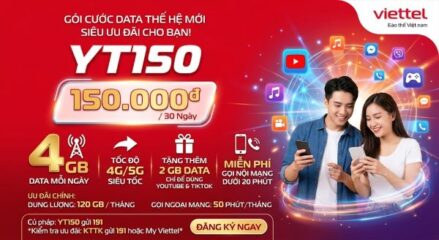 Gói Cước YT150 Viettel Là Gì? Hướng Dẫn Đăng Ký Và Sử Dụng Chi Tiết 2026